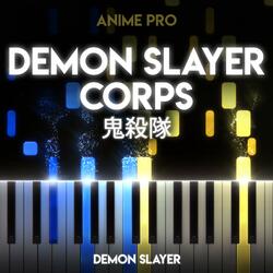 Demon Slayer Corps - 鬼殺隊 (From "Demon Slayer") Piano