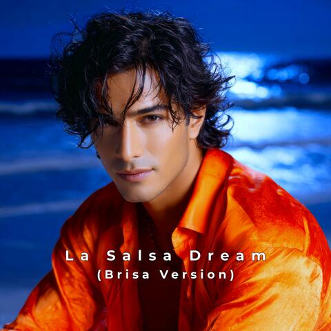 La Salsa Dream (Brisa Version)