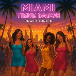 Miami Tiene Sabor