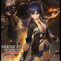 Arknights: Rise from Ember | Opening (End of Days)