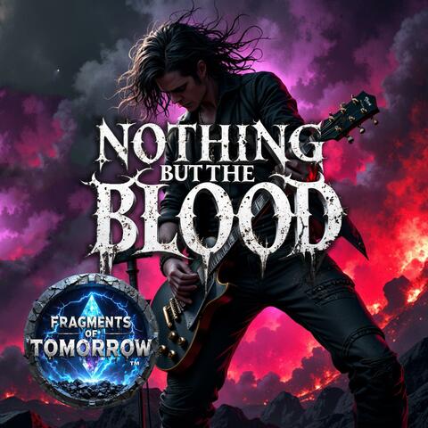 Nothing But The Blood