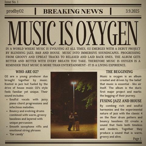 MUSIC IS OXYGEN