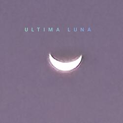 Ultima Luna