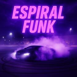 Espiral Funk (Super Slowed)
