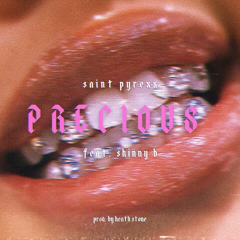 PRECIOUS (feat. Skinny B)
