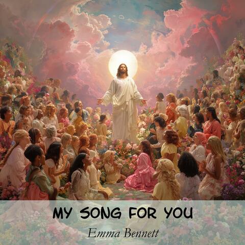 My Song for You