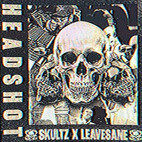HEADSHOT (feat. LEAVESANE)