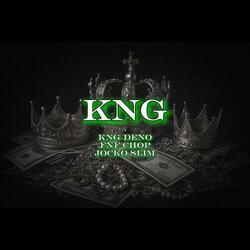 KNG (feat. FNF Chop & Jocko Slim)