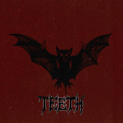 TEETH