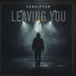 Leaving You