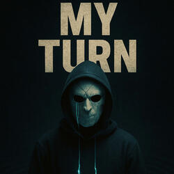 My Turn