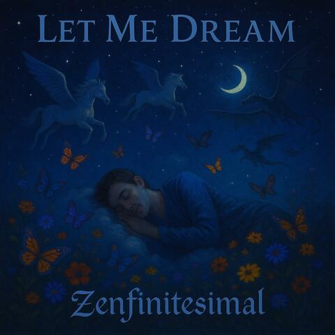 Let Me Dream
