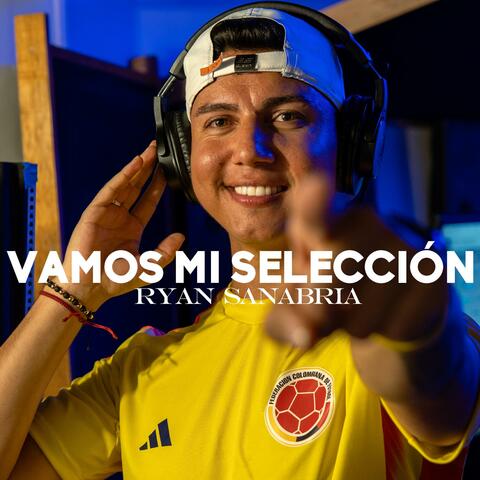 VAMOS MI SELECCIÓN