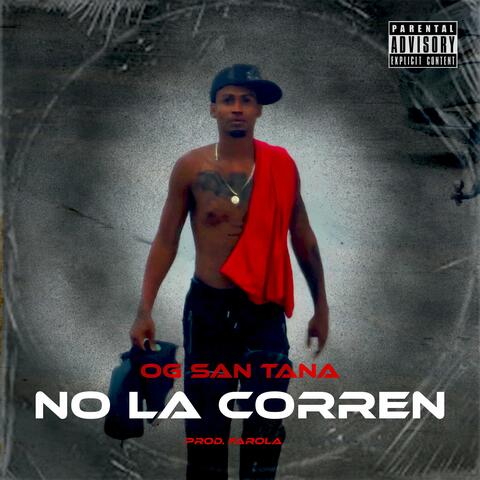 No La Corren