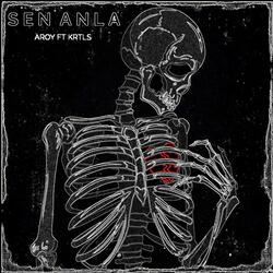 SEN ANLA 2.0 (feat. KRTLS)