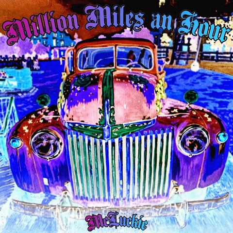 Million Miles an Hour