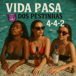 Vida Rasa Dos Pestinhas 4-4-2 kkk