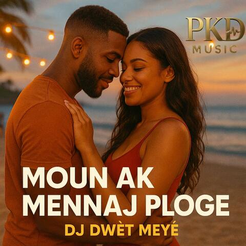 Moun ak Mennaj Ploge - DJ DWÈT MEYÈ