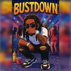 Bustdown