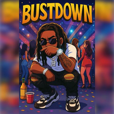 Bustdown