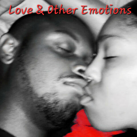 Love & Other Emotions