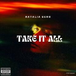 Take It All