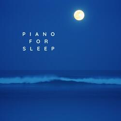Piano For Sleep Part Nine