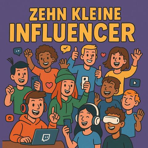 Zehn Kleine Influencer