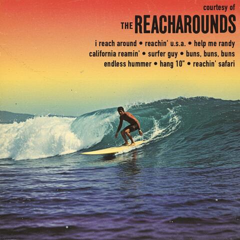 I Reach Around (feat. The Reacharounds)