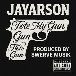 Tote My Gun