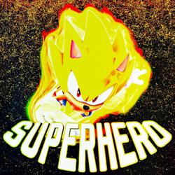 SUPERHERO (Super Sonic) (feat. Eerwürm & arsenic!) (Accapella)
