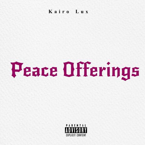 Peace Offerings