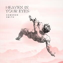 Heaven In Your Eyes