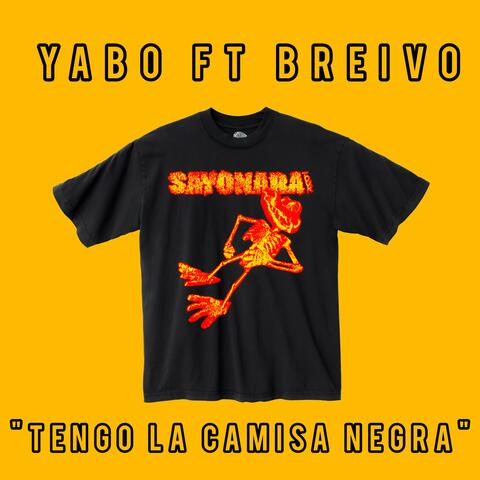 Tengo la camisa negra Yabo & Breivo