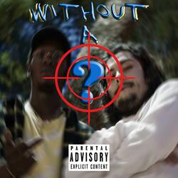 Without a question (feat. A.L.I. & Cottonmouf)