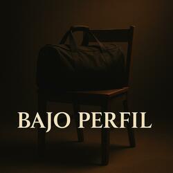 Bajo Perfil
