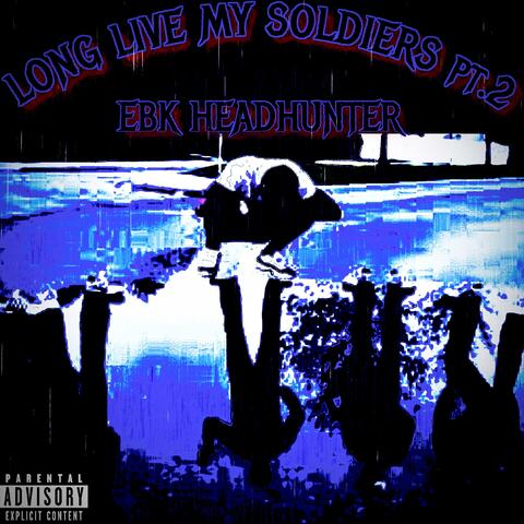 Long Live My Soldiers Pt. 2 (Live)