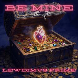 Be Mine