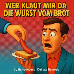 Wer klaut mir da die Wurst vom Brot