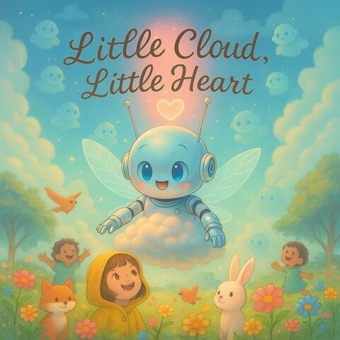 Little Cloud, Little Heart – A Tiny Song with a Big Feeling