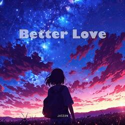 Better Love