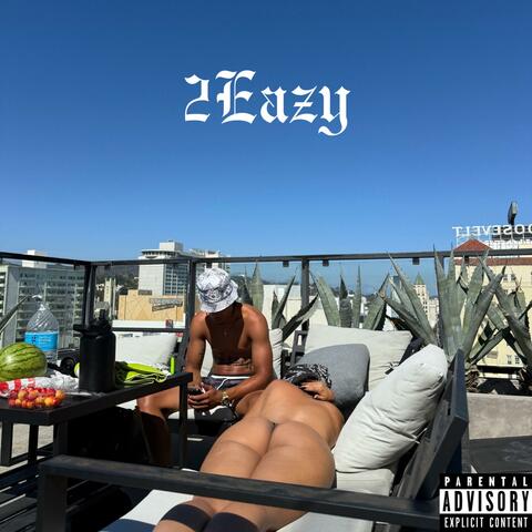 2Eazy