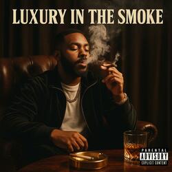 Luxury In The Smoke