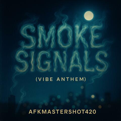 Smoke Signals