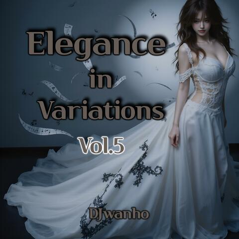 Elegance in Variations, Vol. 5