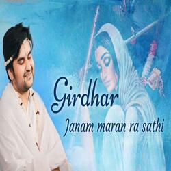 Girdhar Janam Maran ra Sathi
