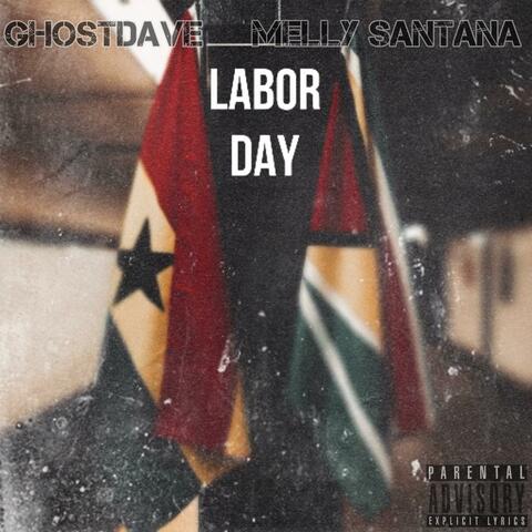 LABOR DAY (feat. GhostDave)