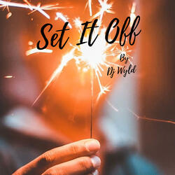 Set It Off