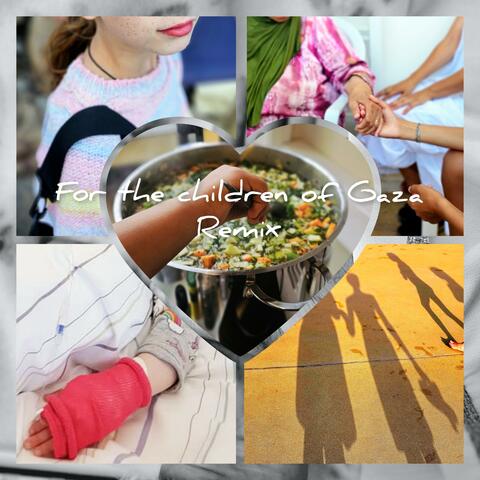 For the Children of Gaza (feat. AI-Data) [Remix]