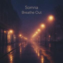 Breathe Out (Cassette Mix)